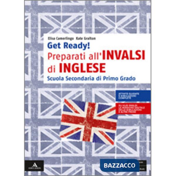 GET READY-PREPARATI ALL'INVALSI DI INGLESE