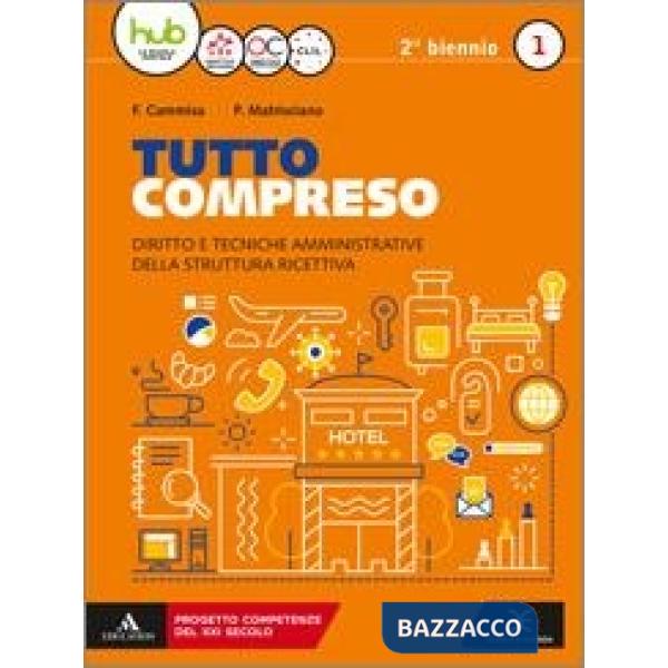 TUTTO COMPRESO VOLUME 2 PER IL 2 BIENNIO