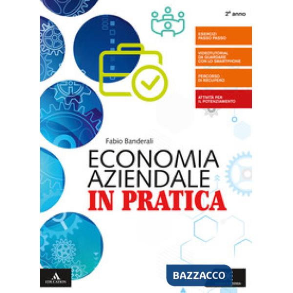 ECONOMIA AZIENDALE IN PRATICA VOLUME 2