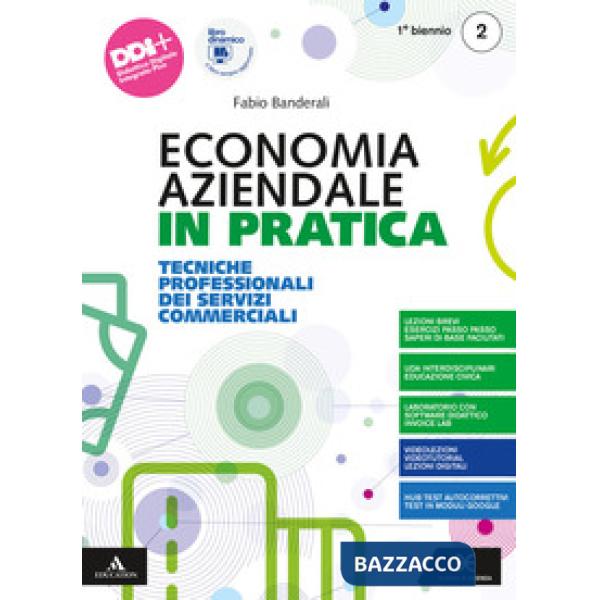ECONOMIA AZIENDALE IN PRATICA 1 BIENNIO PROF 2022 VOLUME 2