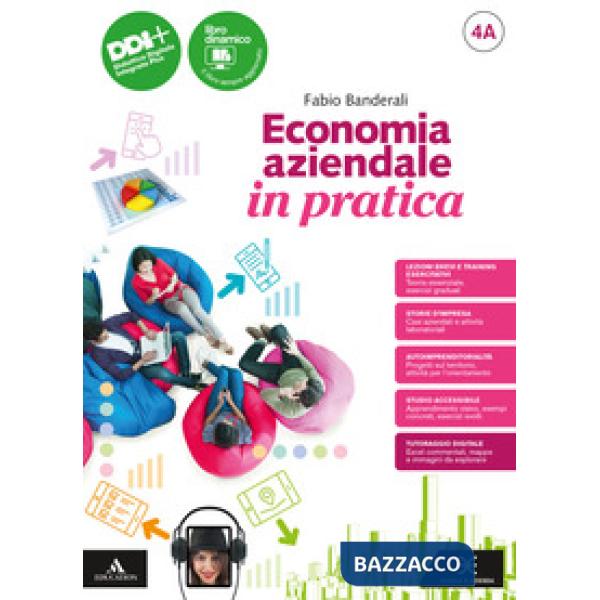 ECONOMIA AZIENDALE IN PRATICA TRIENNIO 4