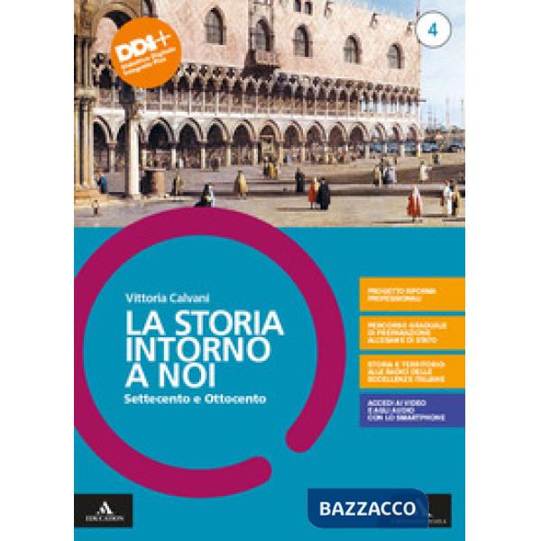 LA STORIA INTORNO A NOI 4 SETTECENTO E OTTOCENTO