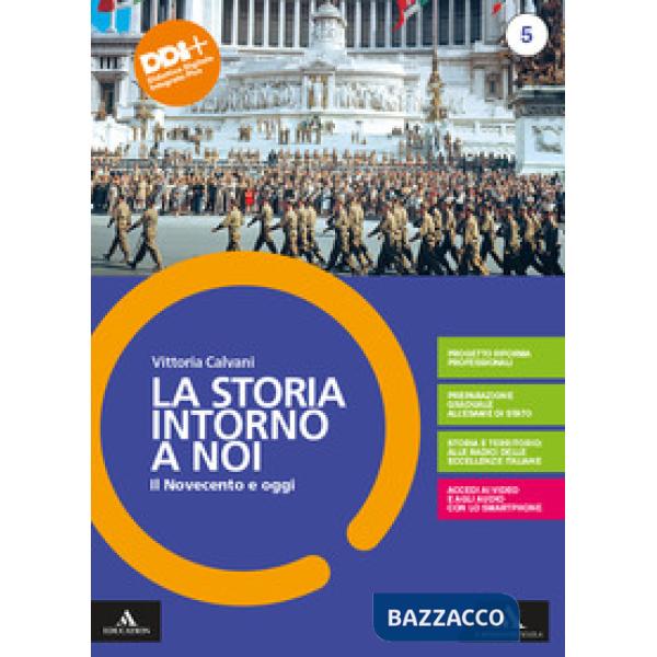 LA STORIA INTORNO A NOI 5 IL NOVECENTO E OGGI