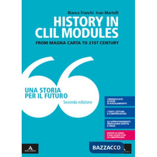 STORIA FUTURO SECONDA ED. HISTORY IN CLIL MODULES