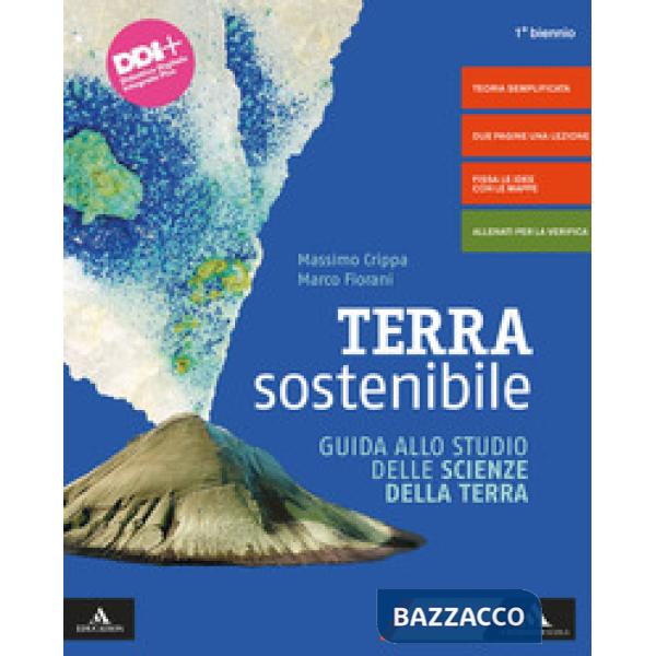 TERRA SOSTENIBILE GUIDA ALLO STUDIO DELLE SCIENZE DELLA TERRA