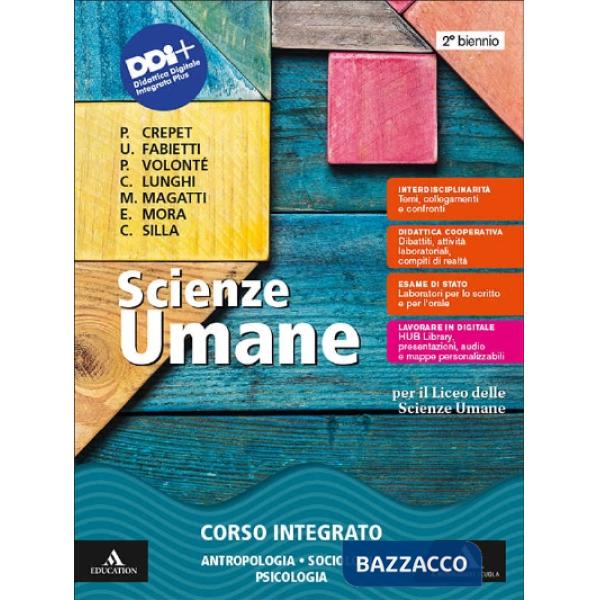 SCIENZE UMANE VOLUME UNICO PER IL 2 BIENNIO DEL LICEO DELLE SCIENZE UM