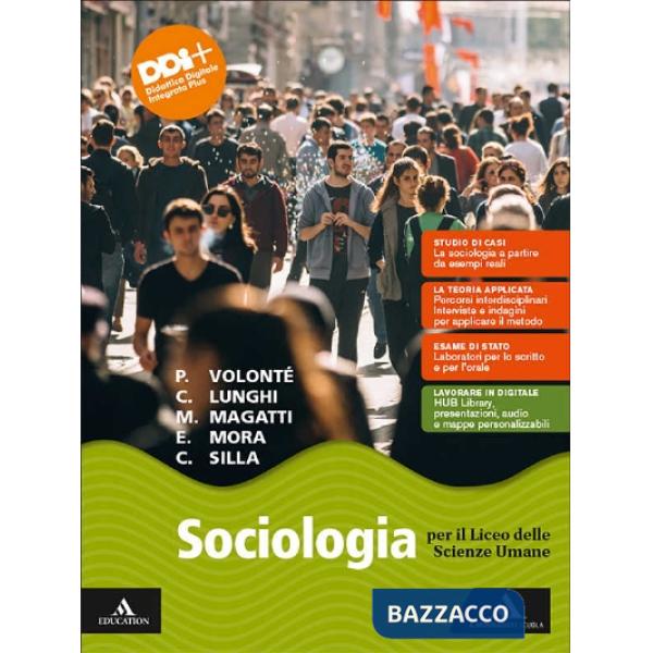 SOCIOLOGIA VOLUME UNICO PER 2 BIENNIO E 5 ANNO