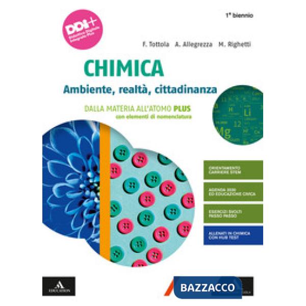 CHIMICA DALLA MATERIA ALL'ATOMO PLUS CON ELEM. DI NOMENCLATURA 1
