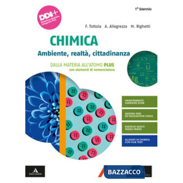CHIMICA DALLA MATERIA ALL'ATOMO PLUS CON ELEMENTI DI NOMENCLATURA - 1