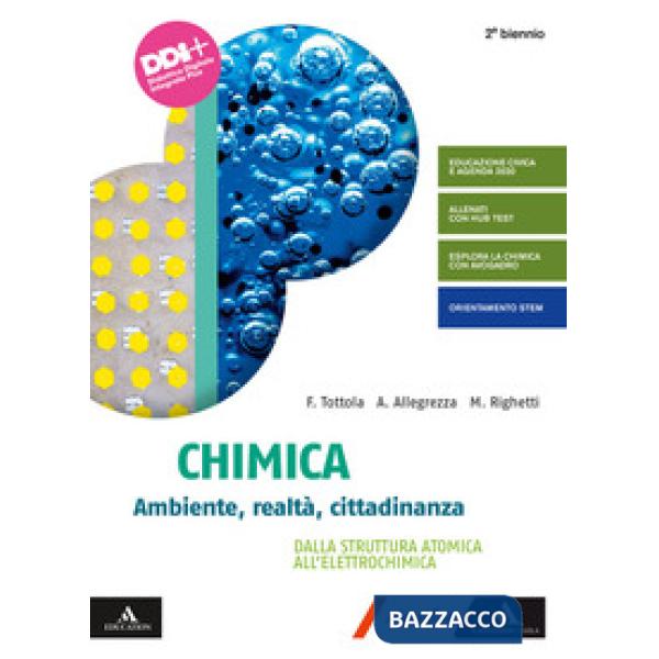 CHIMICA DALLA STRUTTURA ATOMICA ALL'ELETTROCHIMICA - 2 BIENNIO
