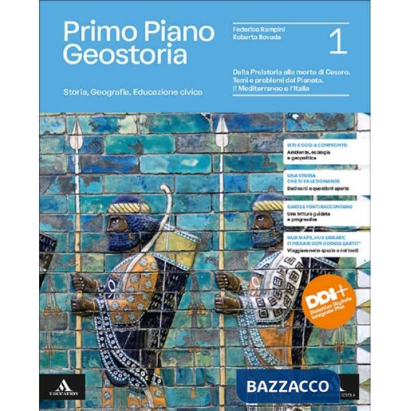 PRIMO PIANO GEOSTORIA 1 - TEMI E PROBLEMI DEL PIANETA - MEDIOTERRANEO