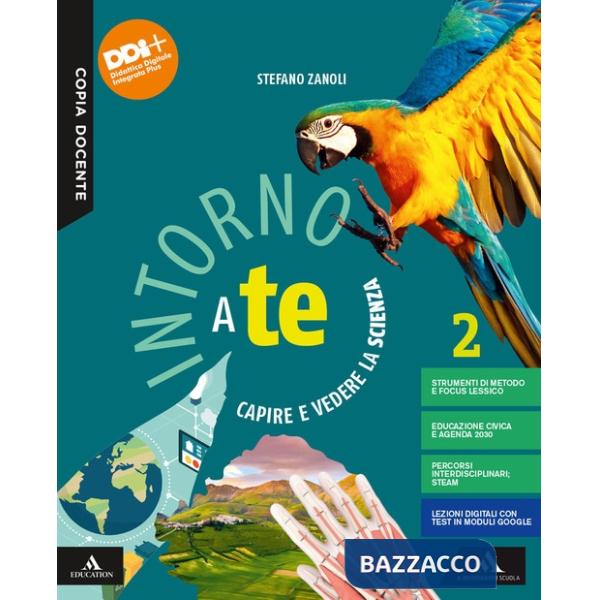 INTORNO A TE CAPIRE E VEDERE LA SCIENZA 2
