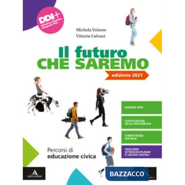 IL FUTURO CHE SAREMO