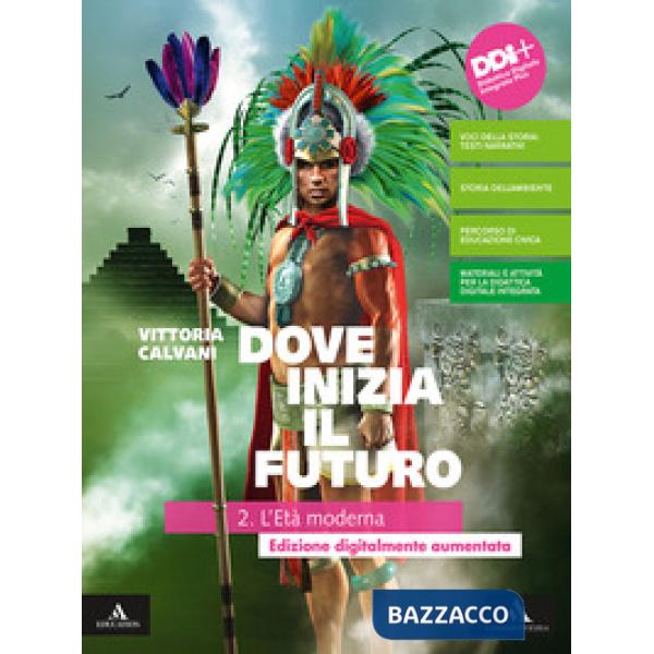 DOVE INIZIA IL FUTURO 2 + QUADERNO DELLE COMPETENZE