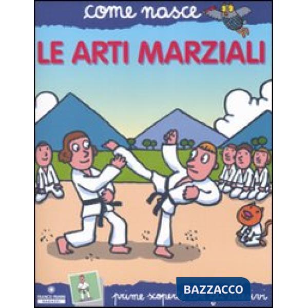 Arti marziali. Con adesivi. Ediz. illustrata (Le)