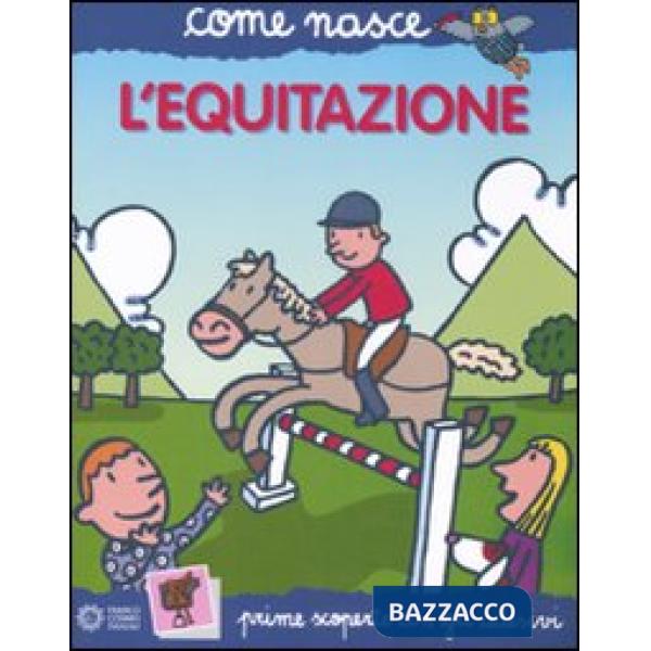 Equitazione. Con adesivi. Ediz. illustrata (L')