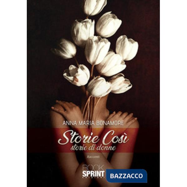 Storie così. Storie di donne