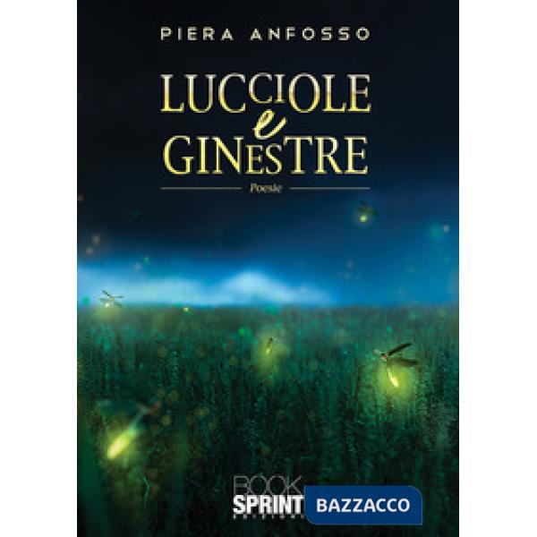 Lucciole e ginestre