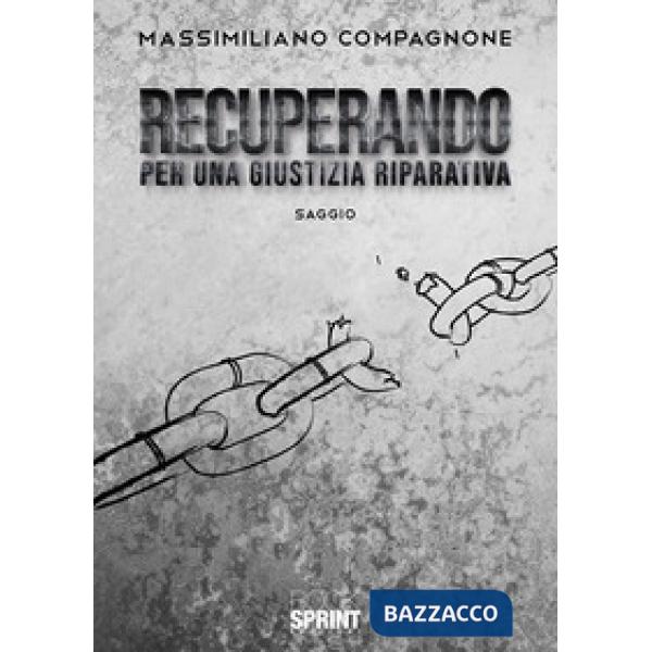 Recuperando. Per una giustizia riparativa