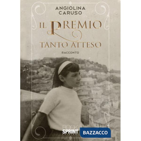 Il premio tanto atteso