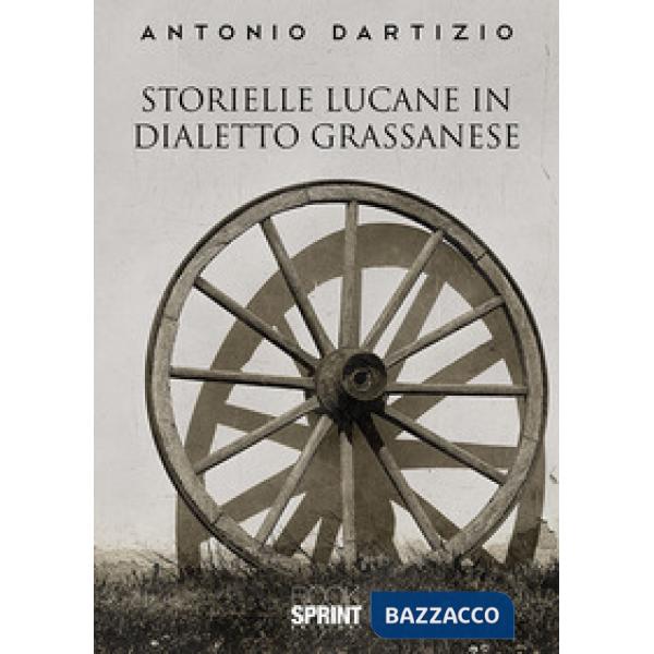 Storielle lucane in dialetto grassanese