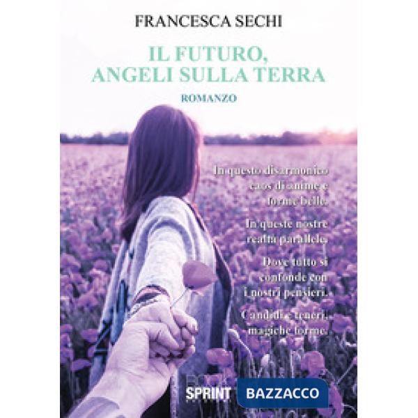 Il futuro, angeli sulla terra