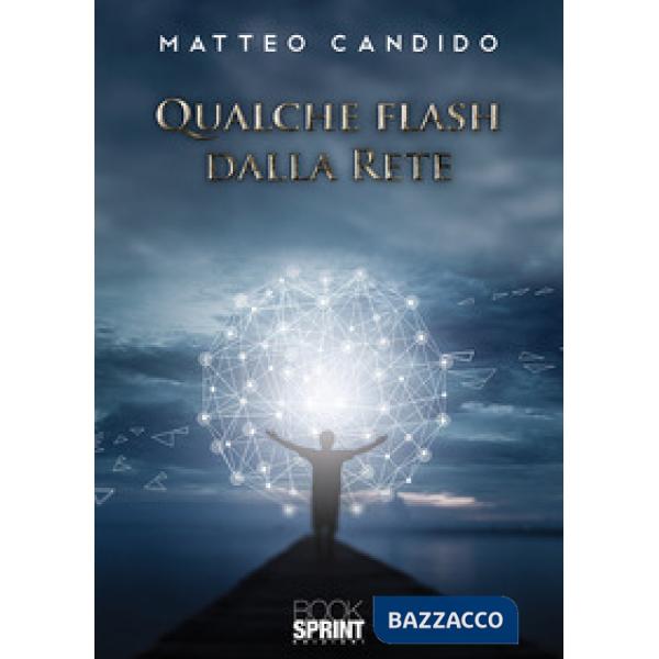 Qualche flash dalla rete