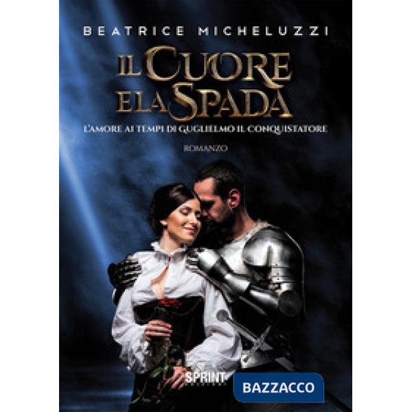 Il cuore e la spada