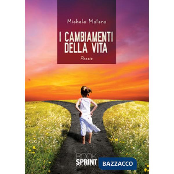 I cambiamenti della vita
