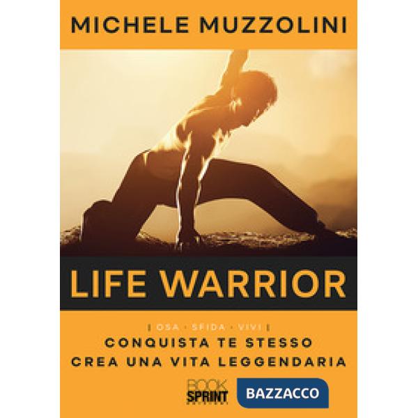 Life warrior. Osa sfida vivi