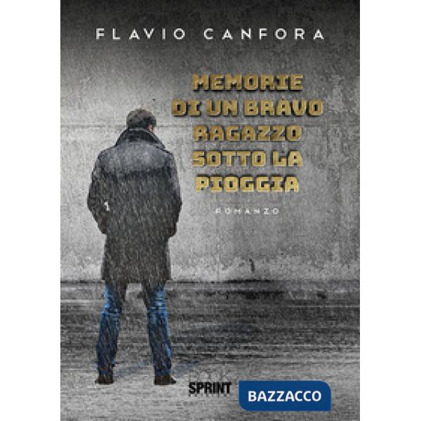 Memorie di un bravo ragazzo sotto la pioggia