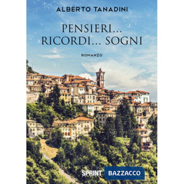 Pensieri... ricordi... sogni