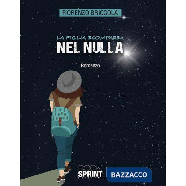 La figlia scomparsa nel nulla