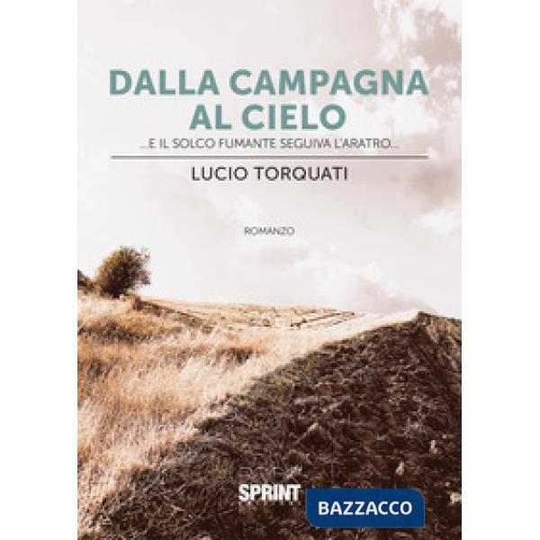 Dalla campagna al cielo