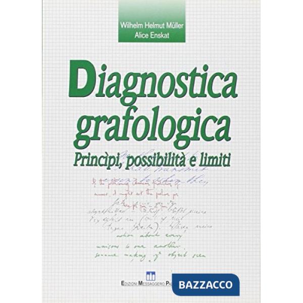 Diagnostica grafologica. Fondamenti, possibilità e limiti