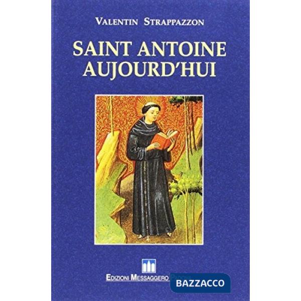 Saint Antoine aujourd'hui