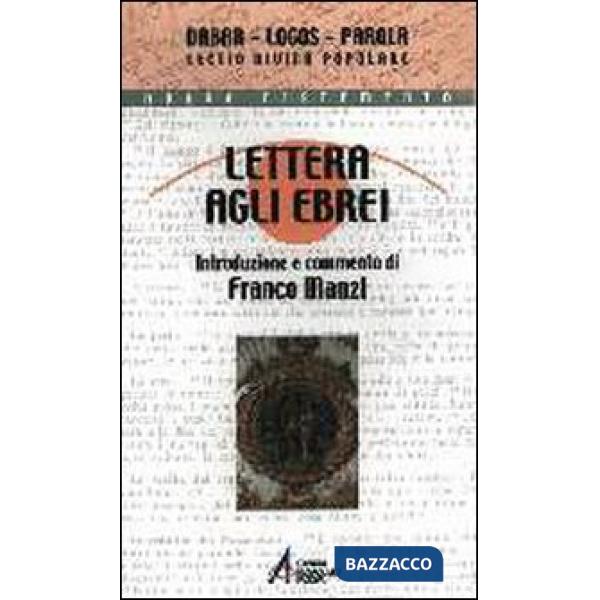 Lettera agli ebrei. Un'omelia per cristiani adulti