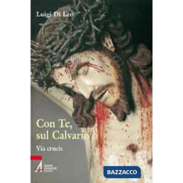 Con te, sul Calvario