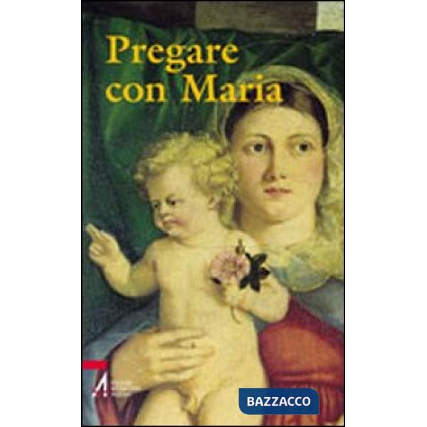 Pregare con Maria