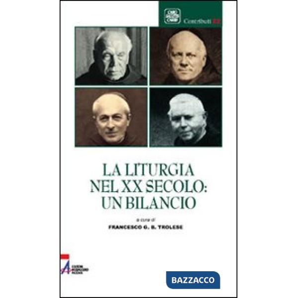 Liturgia nel XX secolo: un bilancio (La)