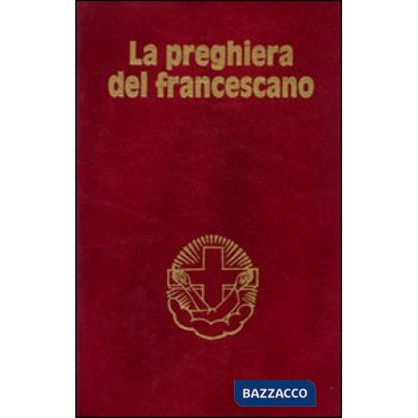Preghiera del francescano (La)