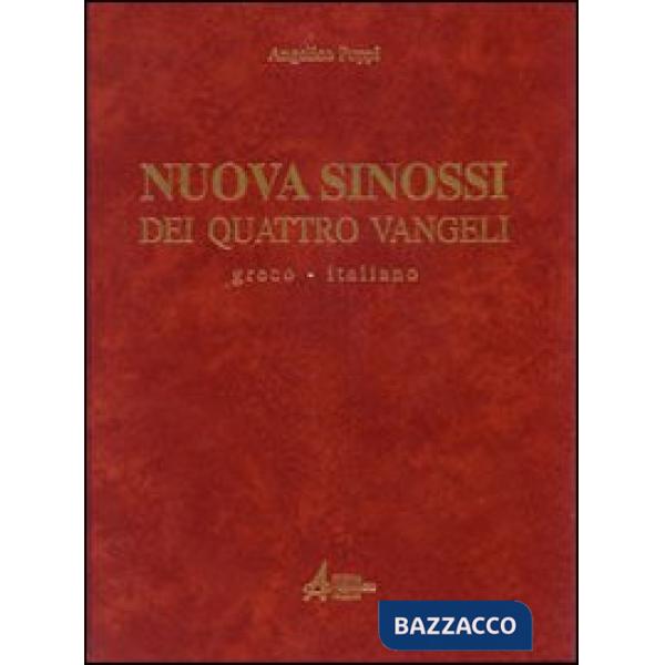 Nuova sinossi dei quattro vangeli. Testo greco-italiano. Vol. 1: Testo