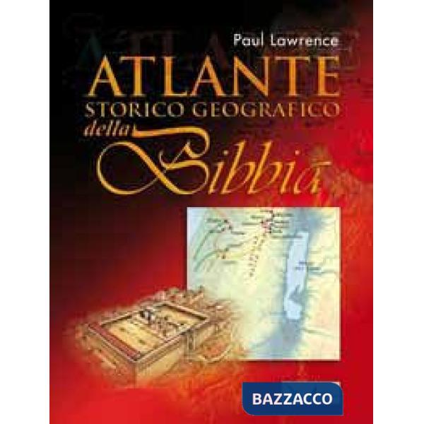 Atlante storico geografico della Bibbia