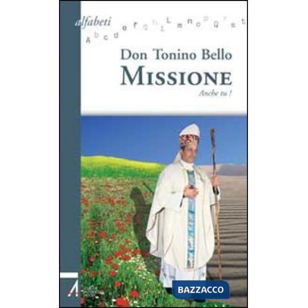 Missione. Anche tu!