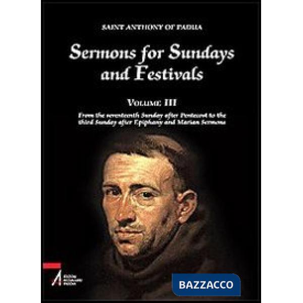 Sermons for Sundays and Festivals. Vol. 3: From the seventeenth Sunday after Pentecost to the third Sunday after Epiphany and Ma