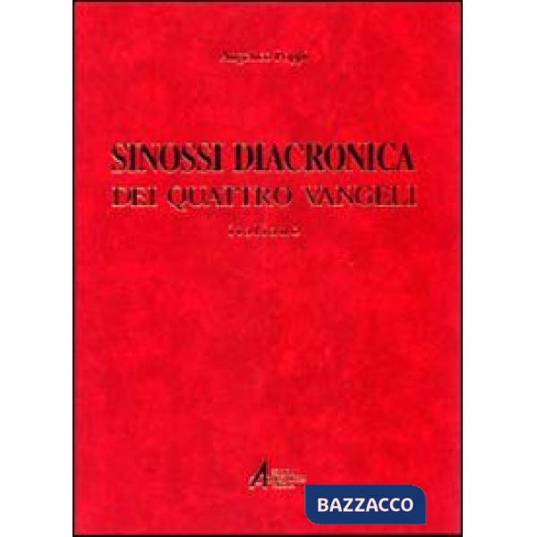 Sinossi diacronica dei quattro vangeli