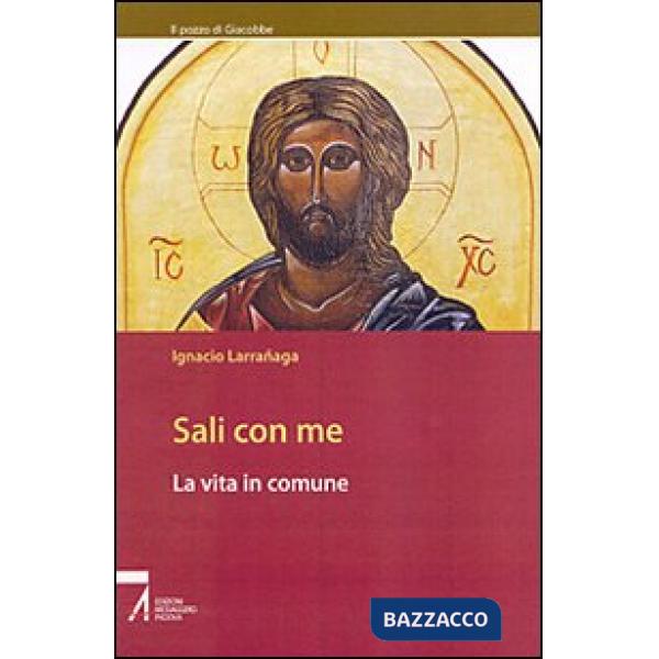 Sali con me. La vita in comune