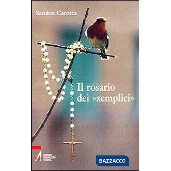 Rosario dei «semplici» (Il)