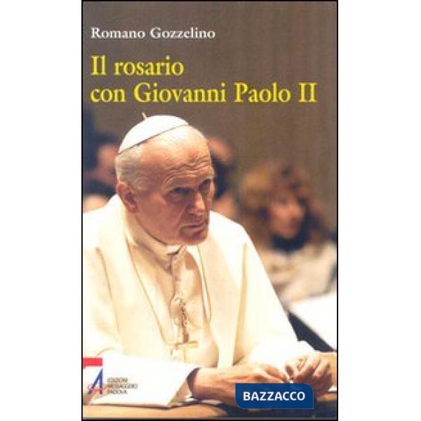 Rosario con Giovanni Paolo II (Il)