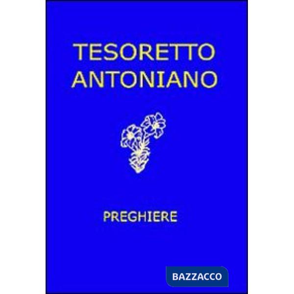 Tesoretto antoniano. Preghiere